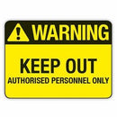 KEEP OUT AUTHORISED PERSONNEL ONLY