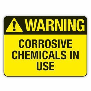 CORROSIVE CHEMICALS IN USE