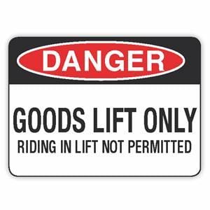 Goods Lift Only: Riding In Lift Not Permitted Signs