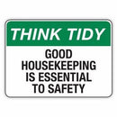 GOOD HOUSEKEEPING IS ESSENTIAL TO SAFETY