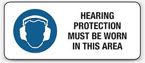 HEARING PROTECTION MUST BE WORN IN THIS AREA