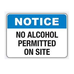 NO ALCOHOL PERMITTED ON SITE