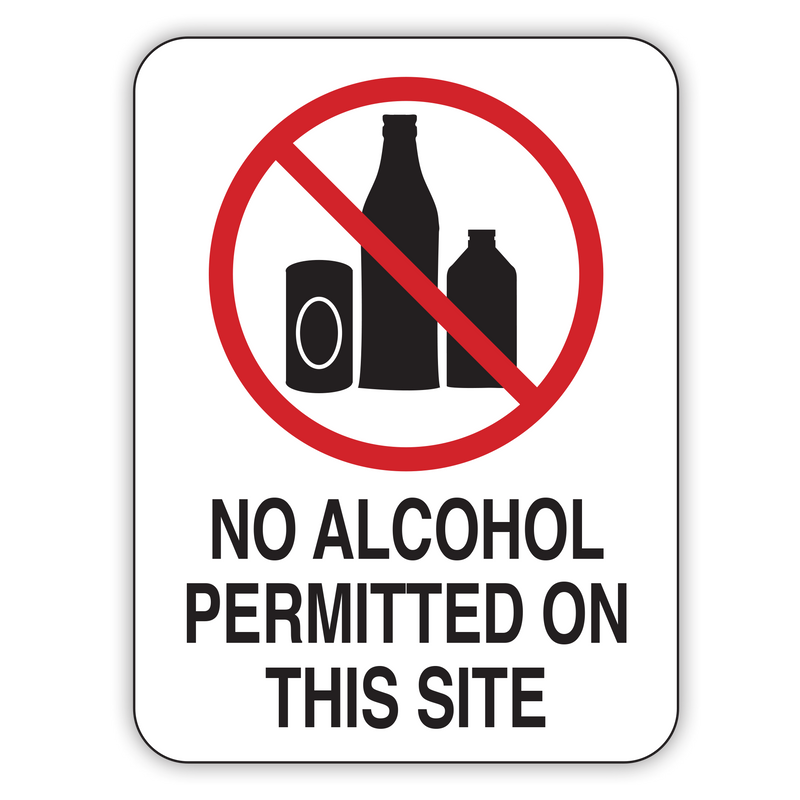 NO ALCOHOL PERMITTED ON THIS SITE