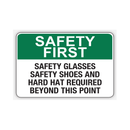 Safety Glasses Safety Shoes And Hard Hat Sign