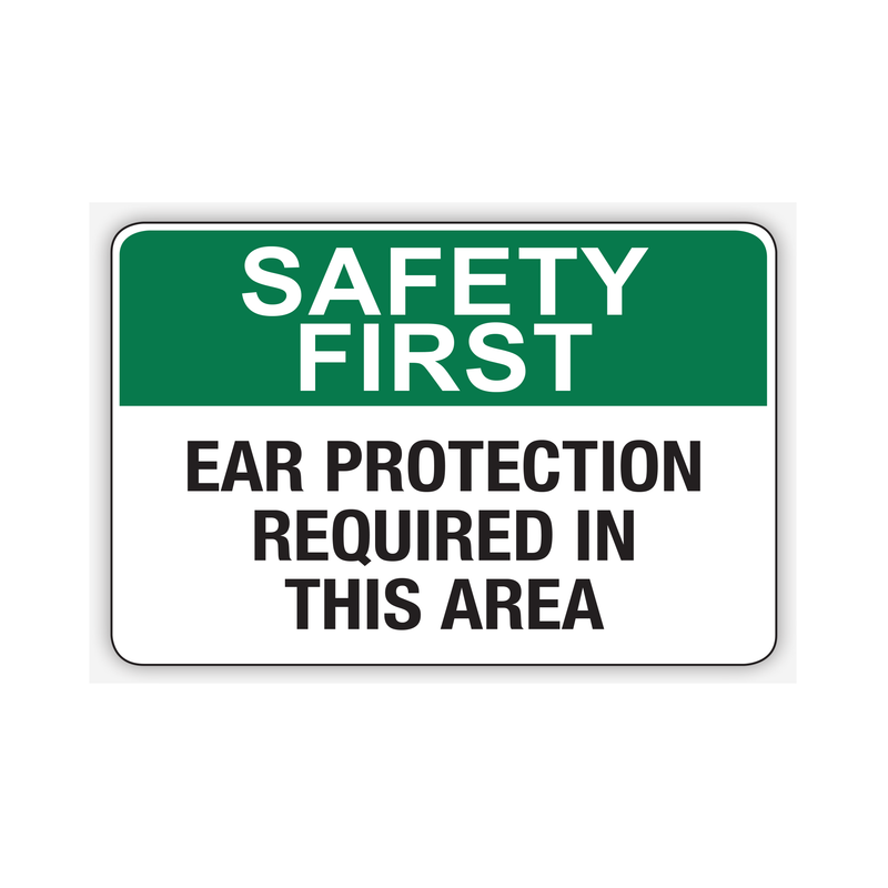 Ear Protection Required In This Area Signs
