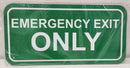 EMERGENCY EXIT ONLY (CL)