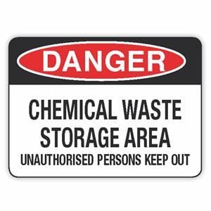 DANGER CHEMICAL WASTE STORAGE AREA UNAUTHORISED PERSONS KEEP OUT (CL)