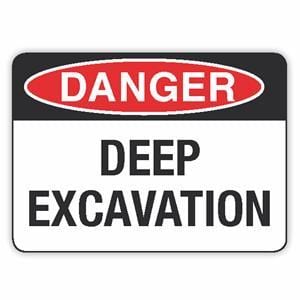 DANGER DEEP EXCAVATION (CL)