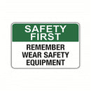 SAFETY FIRST REMEMBER WEAR SAFETY EQUIPMENT (CL)