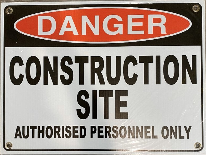 DANGER CONSTRUCTION SITE AUTHORISED PERSONNEL ONLY (CL)