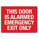 THIS DOOR IS ALARMED EMERGENCY EXIT ONLY (CL)
