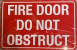 FIRE DOOR DO NOT OBSTRUCT (CL)