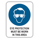 EYE PROTECTION MUST BE WORN IN THIS AREA (CL)
