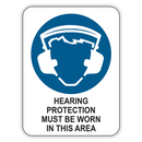 HEARING PROTECTION MUST BE WORN IN THIS AREA (CL)