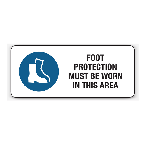 FOOT PROTECTION MUST BE WORN IN THIS AREA (CL)