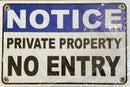 NOTICE PRIVATE PROPERTY NO ENTRY (CL)