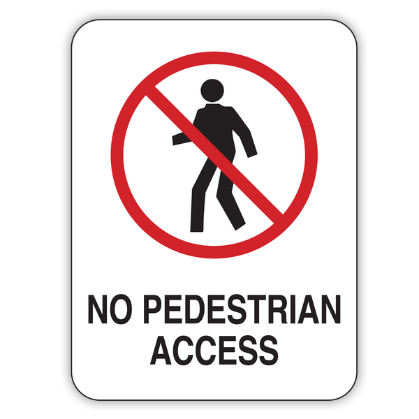 NO PEDESTRIAN ACCESS (CL)