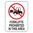 FORKLIFTS PROHIBITED IN THIS AREA (CL)