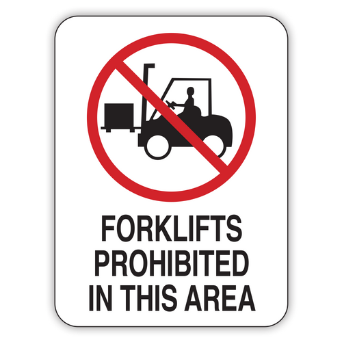 FORKLIFTS PROHIBITED IN THIS AREA (CL)