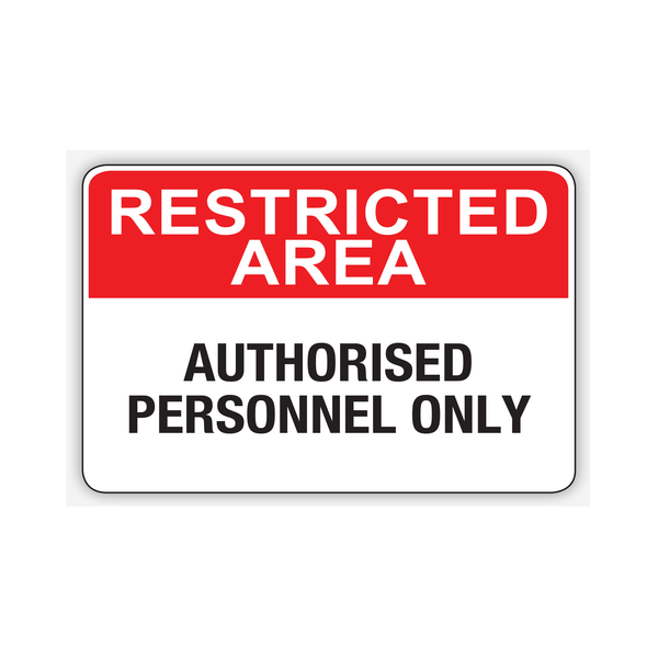 RESTRICTED AREA AUTHORISED PERSONNEL ONLY (CL)