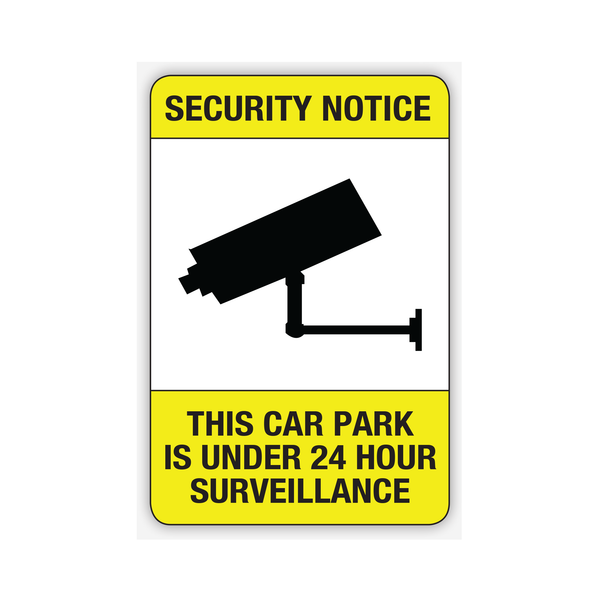 SECURITY NOTICE THIS CAR PARK IS UNDER 24 HOUR SURVEILLANCE (CL)