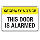 SECURITY NOTICE THIS DOOR IS ALARMED (CL)