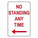 NO STANDING ANY TIME (LEFT ARROW) 225 x 450