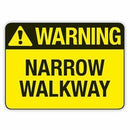 NARROW WALKWAY