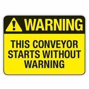 This Conveyor Starts Without Warning Signs