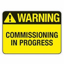 COMMISSIONING IN PROGRESS