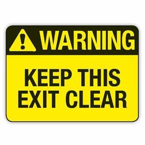 KEEP THIS EXIT CLEAR