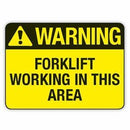 FORKLIFT WORKING IN THIS AREA