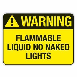 FLAMMABLE LIQUID NO NAKED LIGHTS