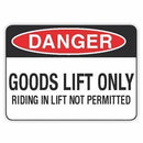 Goods Lift Only: Riding In Lift Not Permitted Signs