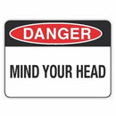 MIND YOUR HEAD