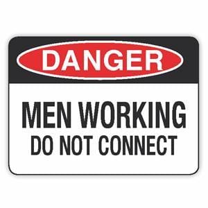 MEN WORKING DO NOT CONNECT