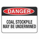 COAL STOCKPILE MAY BE UNDERMINED