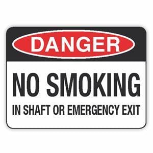 No Smoking In Shaft Or Emergency Exit Signs