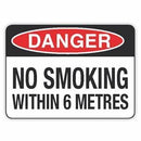 NO SMOKING WITHIN 6 METERS