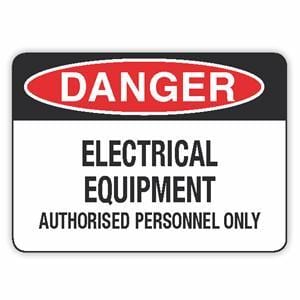 Electrical Equipment Authorised Personnel Only Sign