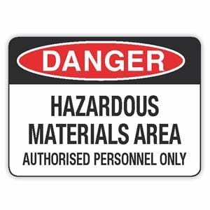 Hazardous Materials: Authorised Personnel Only Signs