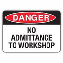 NO ADMITTANCE TO WORKSHOP