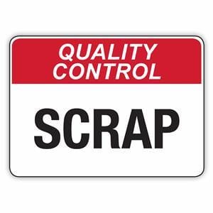QUALITY CONTROL - SCRAP