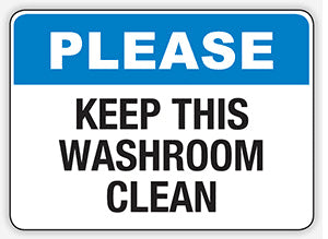 PLEASE KEEP THIS WASH ROOM CLEAN