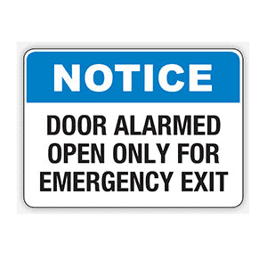 Door Alarmed: Open Only For Emergency Exit Signs