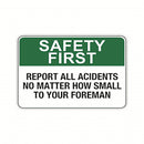Report All Accidents No Matter How Small Sign