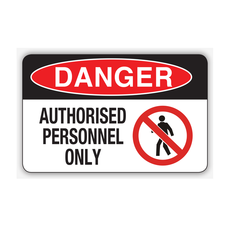 DANGER AUTHORISED PERSONNEL ONLY
