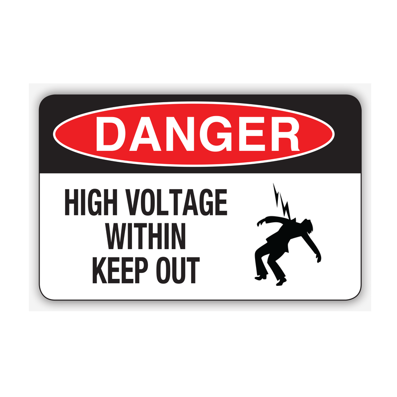 DANGER HIGH VOLTAGE WITHIN KEEP OUT
