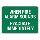 WHEN FIRE ALARM SOUNDS