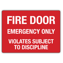 FIRE DOOR EMERGENCY ONLY